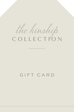 The Kinship Collection Gift Card